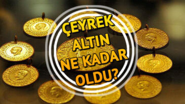 Altın fiyatları ne kadar oldu? Çeyrek altın günü nasıl kapattı?