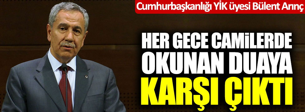 BÜLENT ARINÇ’A BÜYÜK TEPKİ!