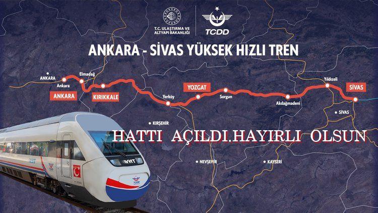 SİVAS ANKARA HIZLI TREN HATTI AÇILDI