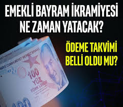 EMEKLİ İKRAMİYELERİ BELLİ OLUYOR