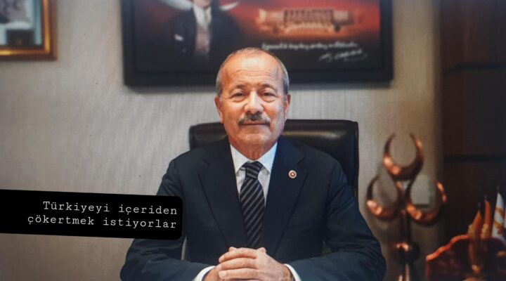 Türkiye yi içten çökertmek istiyorlar