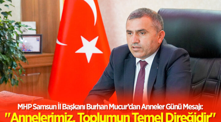 MHP Samsun İL teşkilatınca Anneler günü Töreni düzenlendi.