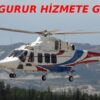 MİLLİ HELİKOPTER GÖKBEY TÖRENLE HİZMETE GİRDİ