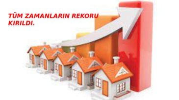 GAYRİ MENKUL SATIŞILARINDA YENİ REKOR